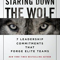 View [EBOOK EPUB KINDLE PDF] Staring Down the Wolf by  Mark Divine 📒