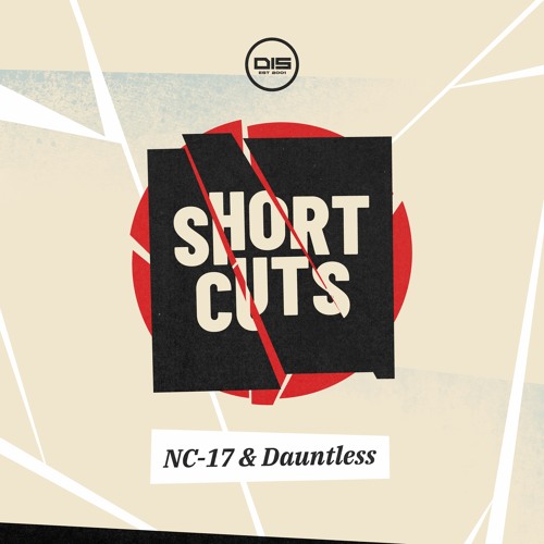 NC-17 & Dauntless - Short Cuts