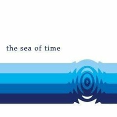 Slow Down  (as the Sea of Time)