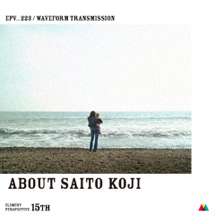[EPV_223] Waveform Transmission (excerpt) / Saito Koji