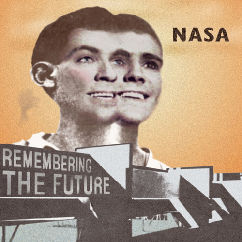 Stream Remembering the Future by NASA | Listen online for free on ...