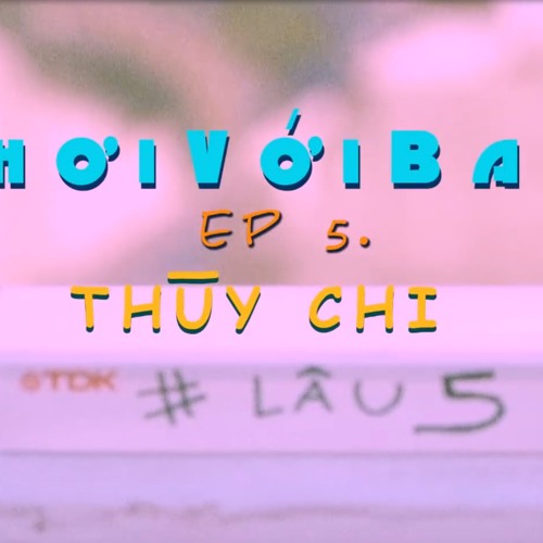 [ CHƠI VỚI BASS ] EP.5 : Thuỳ Chi - Xe Đạp - Sol'Bass ft. Lil'Ce , Dancer Thịnh Tiêu