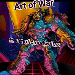 art of war ft. jagwar vs. art ... of cloudwellaz