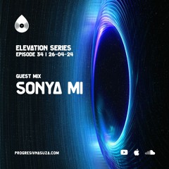 34 I Elevation Series with Sonya Mi