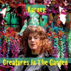 Anna Karney - Creatures In The Garden Album