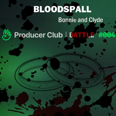 Bonnie and Clyde (Stickz Producer Club Battle)
