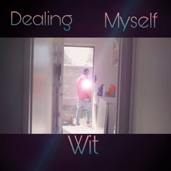 JayJay $avage- Dealing Wit Myself