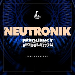Neutronik - Frequency Modulation (SR016) (Free Download)