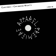 APPAREL PREMIERE: Classonix - Caribbean Nights [ДОБРО]