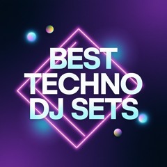 Best Techno DJ Sets