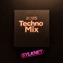 Sylknet 2025 Techno Mix