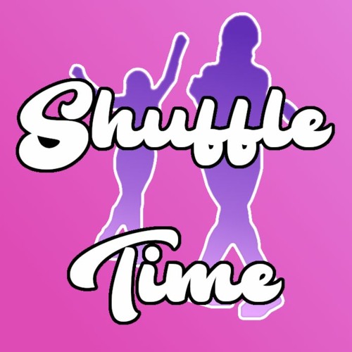 Shuffle Time [FREE FLP]
