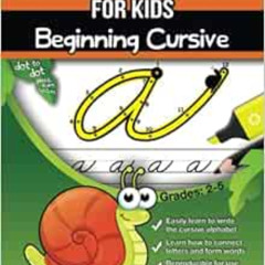 [Get] EPUB 🗃️ Cursive Handwriting Workbook for Kids: Beginning Cursive by Exl Cursiv