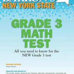 [View] PDF EBOOK EPUB KINDLE New York State Grade 3 Math Test (Barron's Test Prep NY) by  Margery Ma
