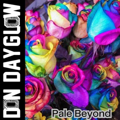 Pale Beyond (Out May)