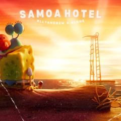 "SAMOA HOTEL" - (@rllyandrew x @madebyalone) #GRNDD #N1GHT0WL