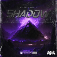 stalwart - shadow