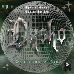 DXSKO &FRIENDS RADIO EP.06 [GUEST - LESLIE SMILEY]