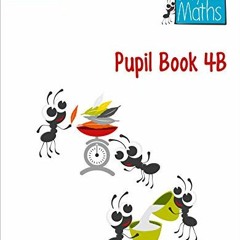 [PDF] ❤️ Read Pupil Book 4B (Busy Ant Maths) by  Jeanette Mumford,Sandra Roberts,Elizabeth Jurge