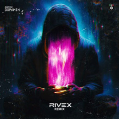 Zatox - Dopamin (Rivex Remix)