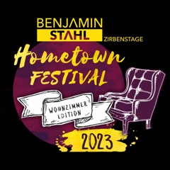 Benjamin Stahl @ Hometown Festival Zirbenstage 23.06.2023