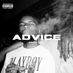 ADVICE [prod. fullbodydurag]