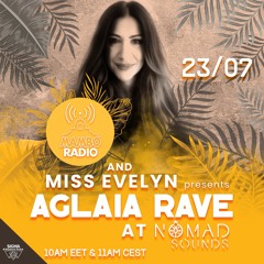 Guest Mix Aglaia Rave AT NOMAD SOUND host by Miss Evelyn on CAFE MAMBO RADIO SPAIN 23.07.2025