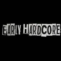 EARLY HARDCORE - EARLY TERROR 2