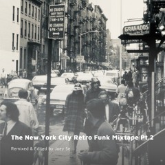 The New York City Retro Funk Mix Pt. 2