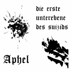 Aphel - die erste unterebene des suizids (Prod. Ozic)