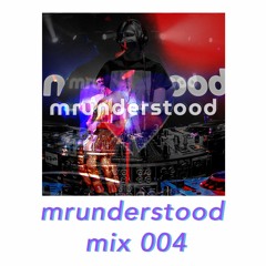 mrunderstood mix 004