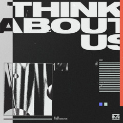 M-22 - Think About Us (feat. Lorne)