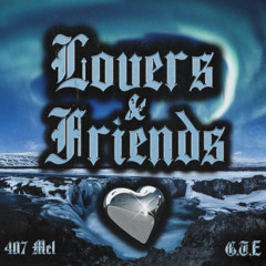 407 Mel - Lovers & Friends