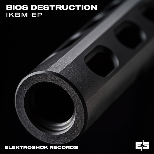 Stream Bios Destruction - IKBM by Elektroshok Records
