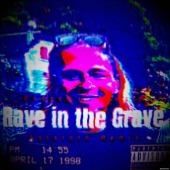 Rave In The Grave! | Astaroth RMX