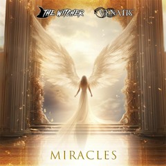 The Witcher & Venatic - Miracles