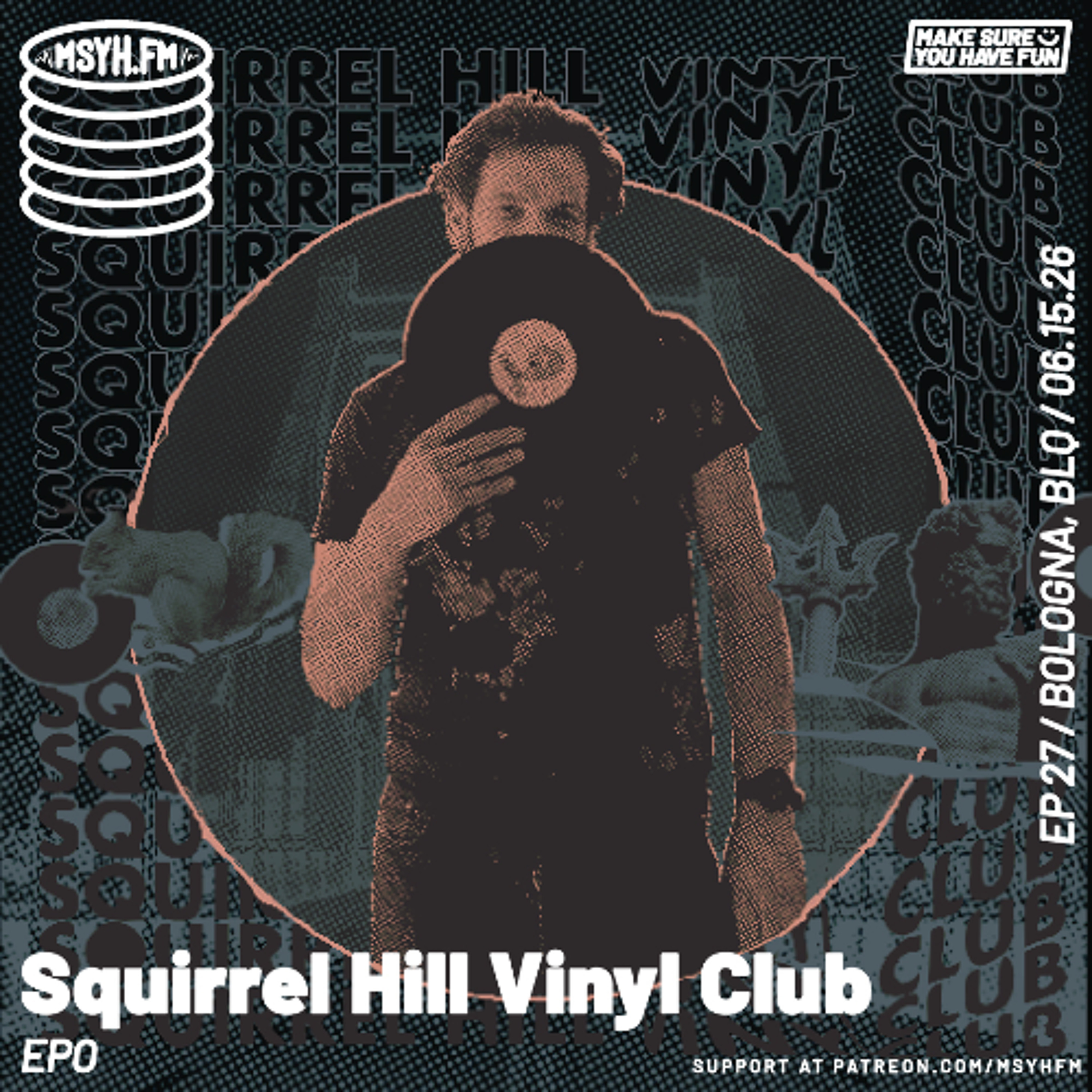 Squirrel Hill Vinyl Club | Episode 27 with EPO episode artwork