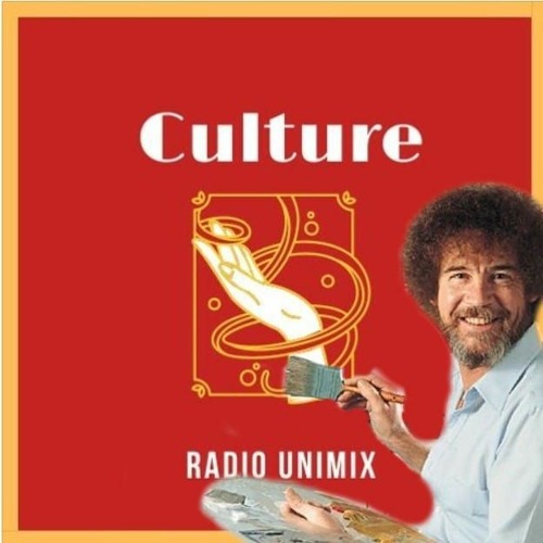 Unimix - Culture - Bob Ross - Ryan (23.01.22)