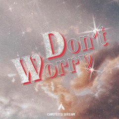 Don't Worry (Radio Edit)