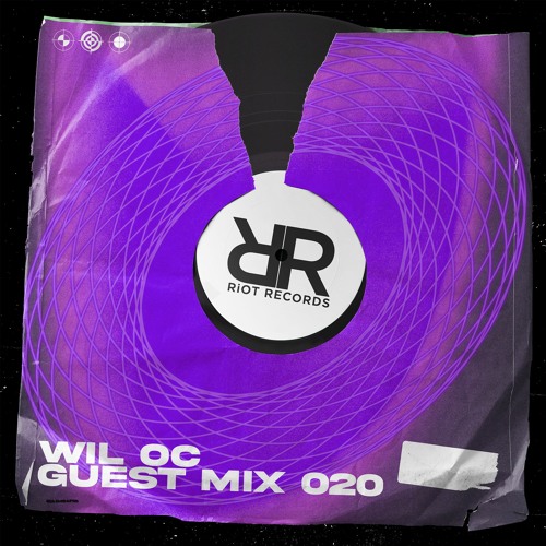 Riot Records Mix 020: Wil OC
