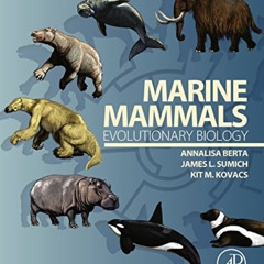 VIEW PDF 📪 Marine Mammals: Evolutionary Biology by  Annalisa Berta,James L. Sumich,K