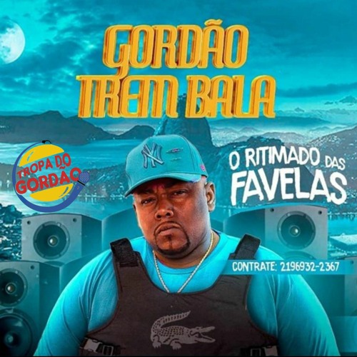 PLAYLIST - 1 HORA DE FUNK COM  GORDÃO TREM BALA  O HITMAKER DAS FAVELAS ( IFOOCAST)🎓🍔🍟🥓