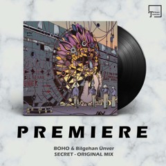 PREMIERE: BOHO & Bilgehan Ünver - Secret (Original Mix) [JANNOWITZ RECORDS]