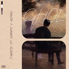 Ghol [Prod. Montaghem]
