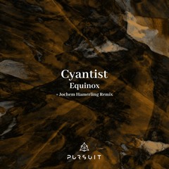 Cyantist - Equinox