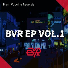 BVR EP VOL.1 XFD