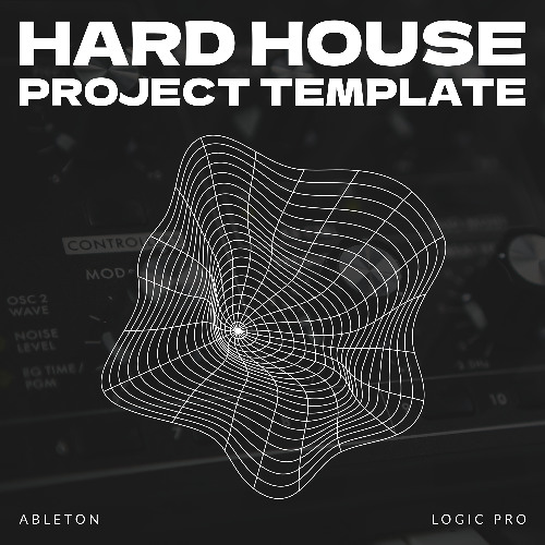 Hard House Project Template - Ableton & Logic Pro