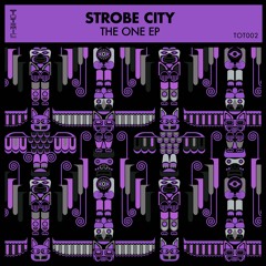 TOT002 Strobe City - The One (Original Mix)