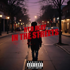 Rtd Jkay - In The Streets
