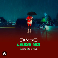 Dj Vielo X Laisse Moi - Keblack Remix Afro Club